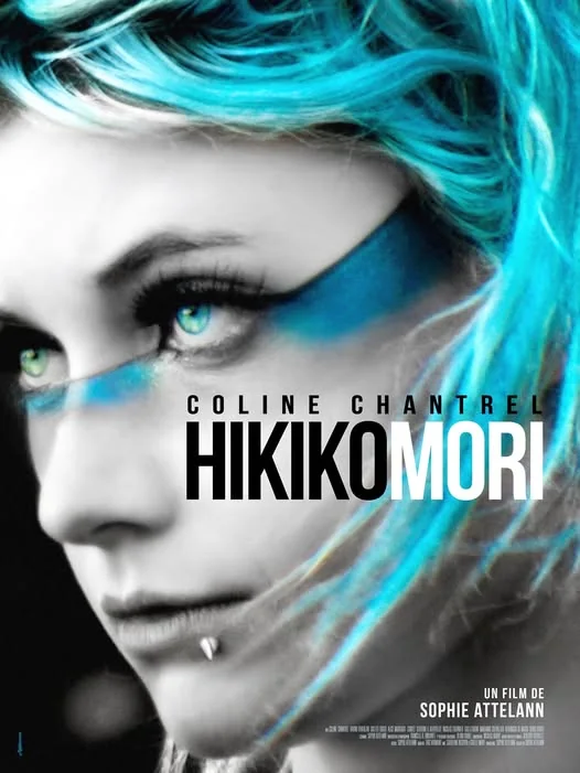 Affiche du film Hikikomori, avec Coline Chantrel, un film de Sophie Attelann
